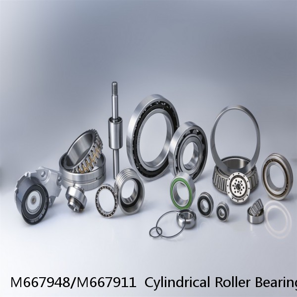 M667948/M667911  Cylindrical Roller Bearings