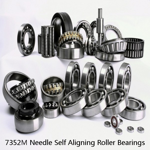 7352M Needle Self Aligning Roller Bearings