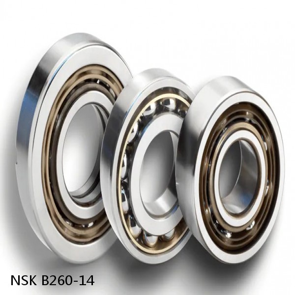 B260-14 NSK Angular contact ball bearing