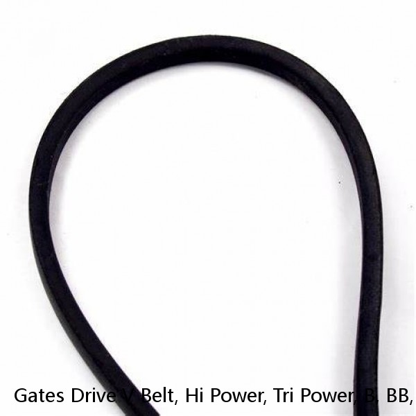 Gates Drive V Belt, Hi Power, Tri Power, B, BB, BX, Fan Belt, Several Sizes